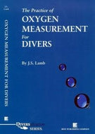 The Practice of Oxygen Measurement for Divers Book 1st Edition (9790000)